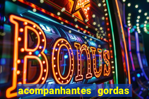 acompanhantes gordas porto alegre